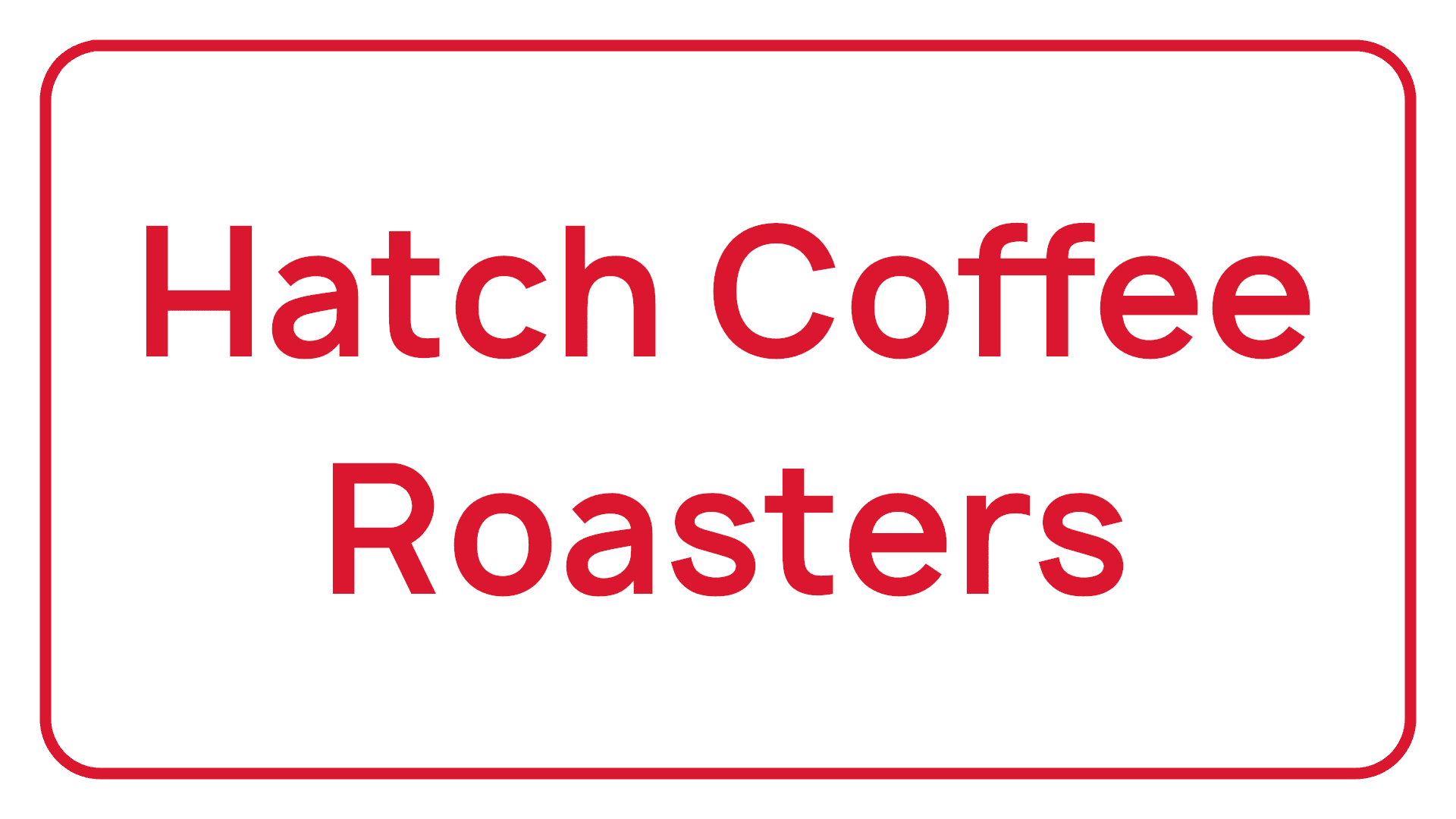 Hatch Coffee Roasters Placeholder Logo